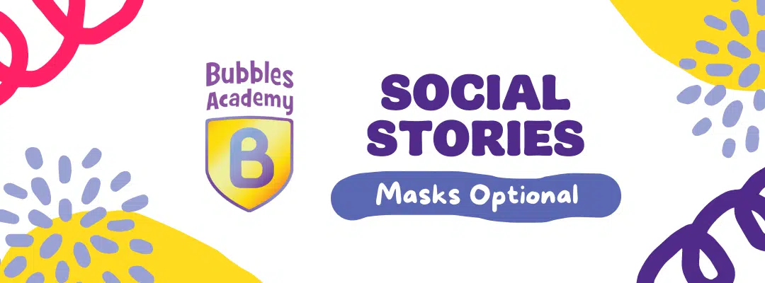 Mask Optional Social Stories