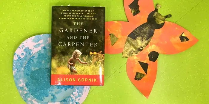Bubbles Academy Book Rec for Grown-ups: The Gardener and the Carpenter by Alison Gopnik